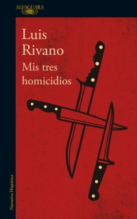 MIS TRES HOMICIDIOS