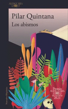LOS ABISMOS (PREMIO ALFAGUARA 2021)