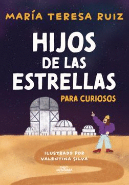 HIJOS DE LAS ESTRELLAS (PARA NI@S)