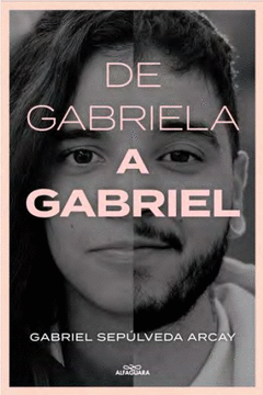 DE GABRIELA A GABRIEL. UNA TRANSICIÓN