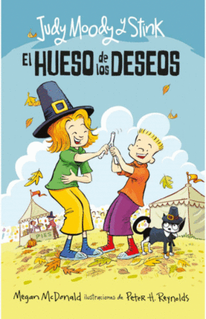 JUDY MOODY Y STINK EL HUESO DE LOS DESEOS