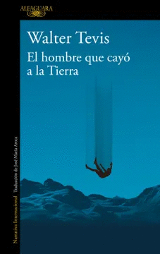 EL HOMBRE QUE CAY� A LA TIERRA