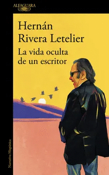 LA VIDA OCULTA DE UN ESCRITOR