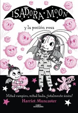 ISADORA MOON Y LA POCIN ROSA