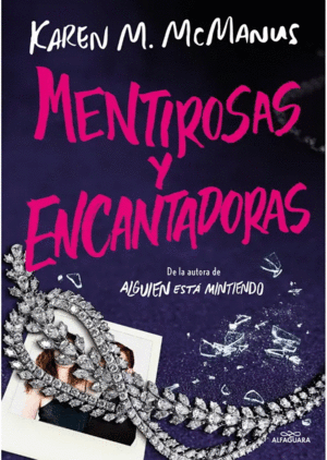 MENTIROSAS Y ENCANTADORAS