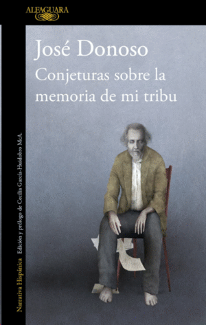 CONJETURAS SOBRE LA MEMORIA DE MI TRIBU