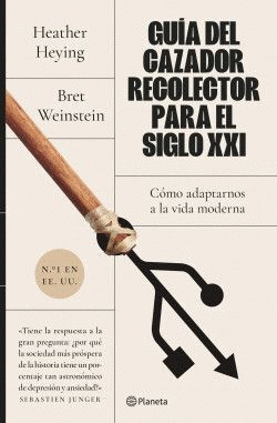 GUIA DEL CAZADOR RECOLECTOR PARA EL SIGLO XXI