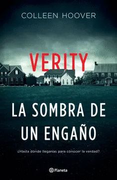 VERITY. LA SOMBRA DE UN ENGA�O