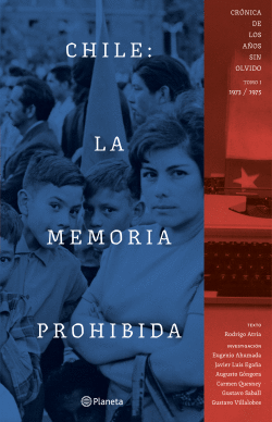 CHILE: LA MEMORIA PROHIBIDA VOL 1