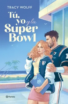 T�, YO Y LA SUPER BOWL