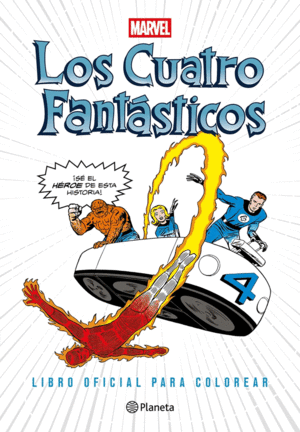 LOS CUATRO FANTSTICOS. LIBRO OFICIAL PARA COLOREAR MARVEL
