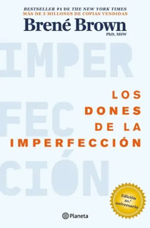 LOS DONES DE LA IMPERFECCION
