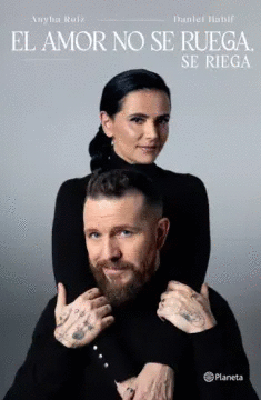 EL AMOR NO SE RUEGA, SE RIEGA