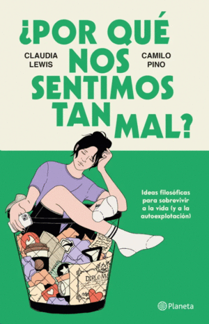 �POR QUE NOS SENTIMOS TAN MAL?