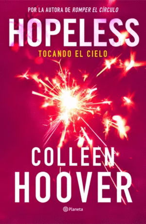 HOPELESS. TOCANDO EL CIELO