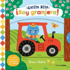 GATITA RITA. �SOY GRANJERA!