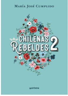 CHILENAS REBELDES #2
