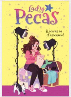 LADY PECAS #2. LOCURAS EN EL ESCENARIO