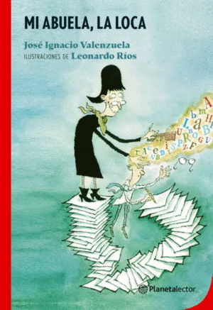 MI ABUELA, LA LOCA