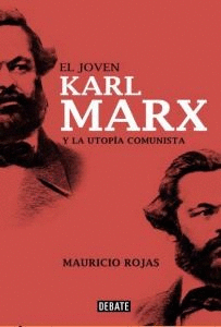 JOVEN KARL MARX Y LA UTOPIA COMUNISTA,EL