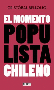 EL MOMENTO POPULISTA CHILENO