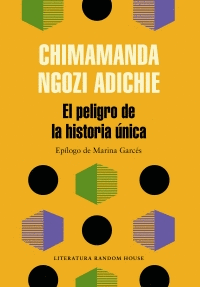 EL PELIGRO DE LA HISTORIA NICA