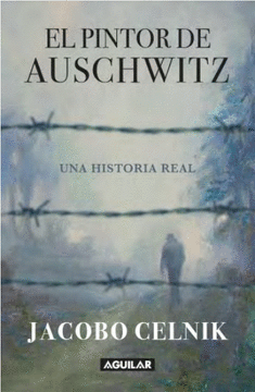 EL PINTOR DE AUSCHWITZ