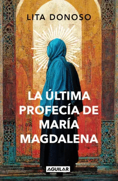 LA LTIMA PROFECA DE MARA MAGDALENA