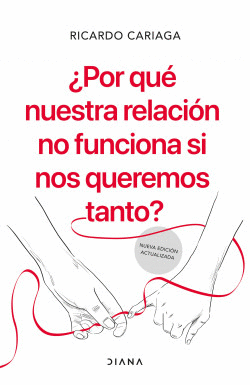 �POR QU� NUESTRA RELACI�N NO FUNCIONA SI NOS QUEREMOS TANTO?