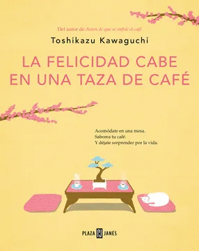 LA FELICIDAD CABE EN UNA TAZA DE CAF