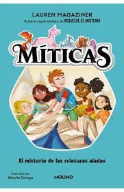 MTICAS 2. EL MISTERIOS DE LAS CRIATURAS ALADAS