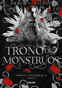 TRONO DE MONSTRUOS (DIOSES Y MONSTRUOS 2, PARTE 1)