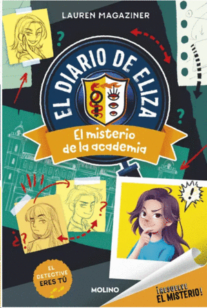 EL DIARIO DE ELIZA 1. EL MISTERIO DE LA ACADEMIA