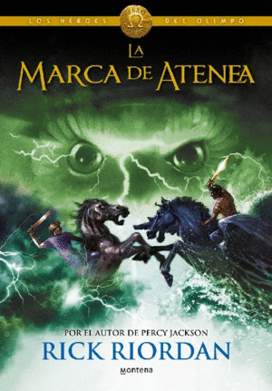 LA MARCA DE ATENEA (LOS HEROES DEL OLIMPO 03)