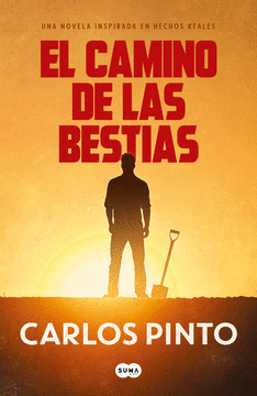 EL CAMINO DE LAS BESTIAS