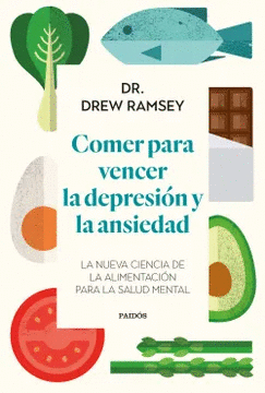 COMER PARA VENCER LA DEPRESI�N Y LA ANSIEDAD