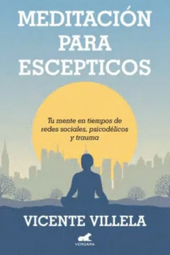 MEDITACI�N PARA ESCEPTICOS