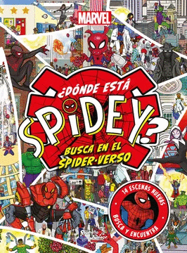 �D�NDE EST� SPIDEY? BUSCA EN EL SPIDER-VERSO