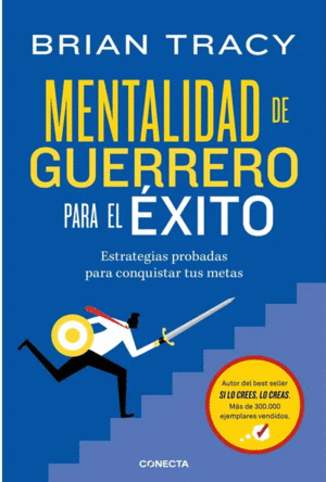 MENTALIDAD DE GUERRERO PARA EL EXITO