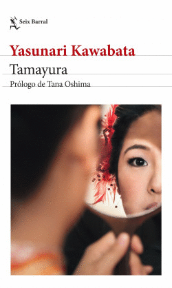 TAMAYURA DE YASUNARI KAWABATA