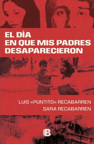EL DIA QUE MIS PADRES DESAPARECIERON