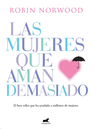 LAS MUJERES QUE AMAN DEMASIADO