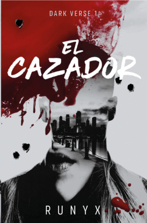 EL CAZADOR (DARK VERSE 1)