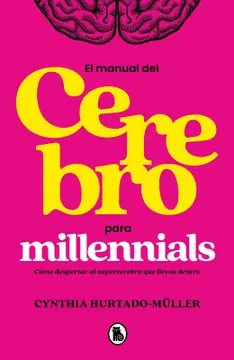 MANUAL DEL CEREBRO PARA MILLENNIALS