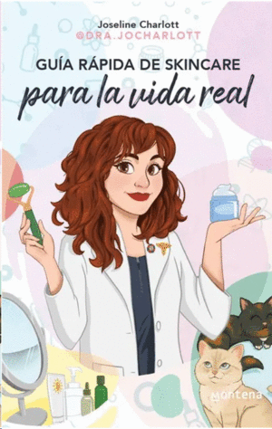 GUIA RAPIDA DE SKINCARE PARA LA VIDA REAL