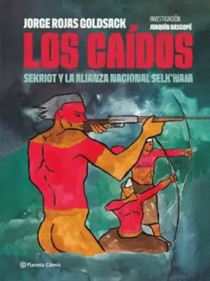 LOS CAIDOS: SEKRIOT Y LA ALIANZA SELKNAM
