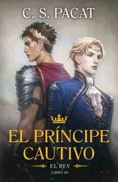 EL PRNCIPE CAUTIVO III: EL REY