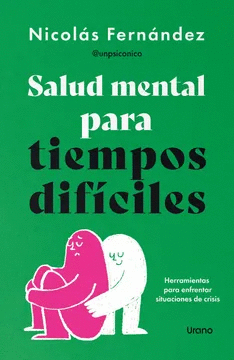 SALUD MENTAL PARA TIEMPOS DIF�CILES