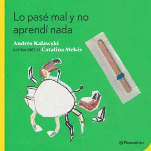 LO PAS� MAL Y NO APREND� NADA
