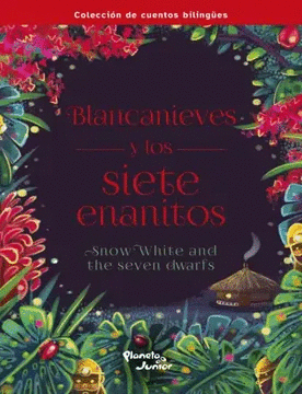 BLANCANIEVES Y LOS SIETE ENANITOS. BILING�E